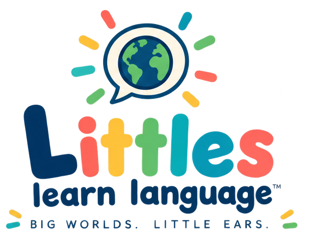 Littles Learn Language — Big Worlds. Little Ears.